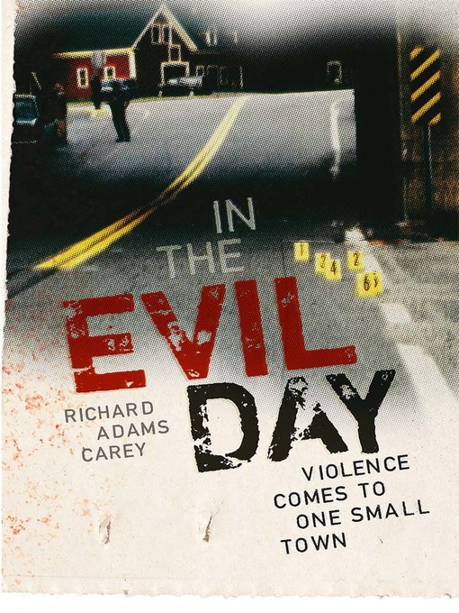 Title details for In the Evil Day by Richard Adams Carey - Available